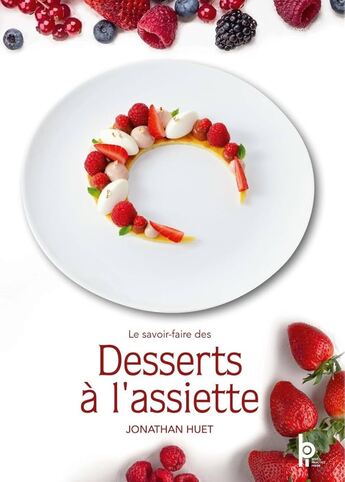 Le Savoir-faire des Desserts  l'assiette